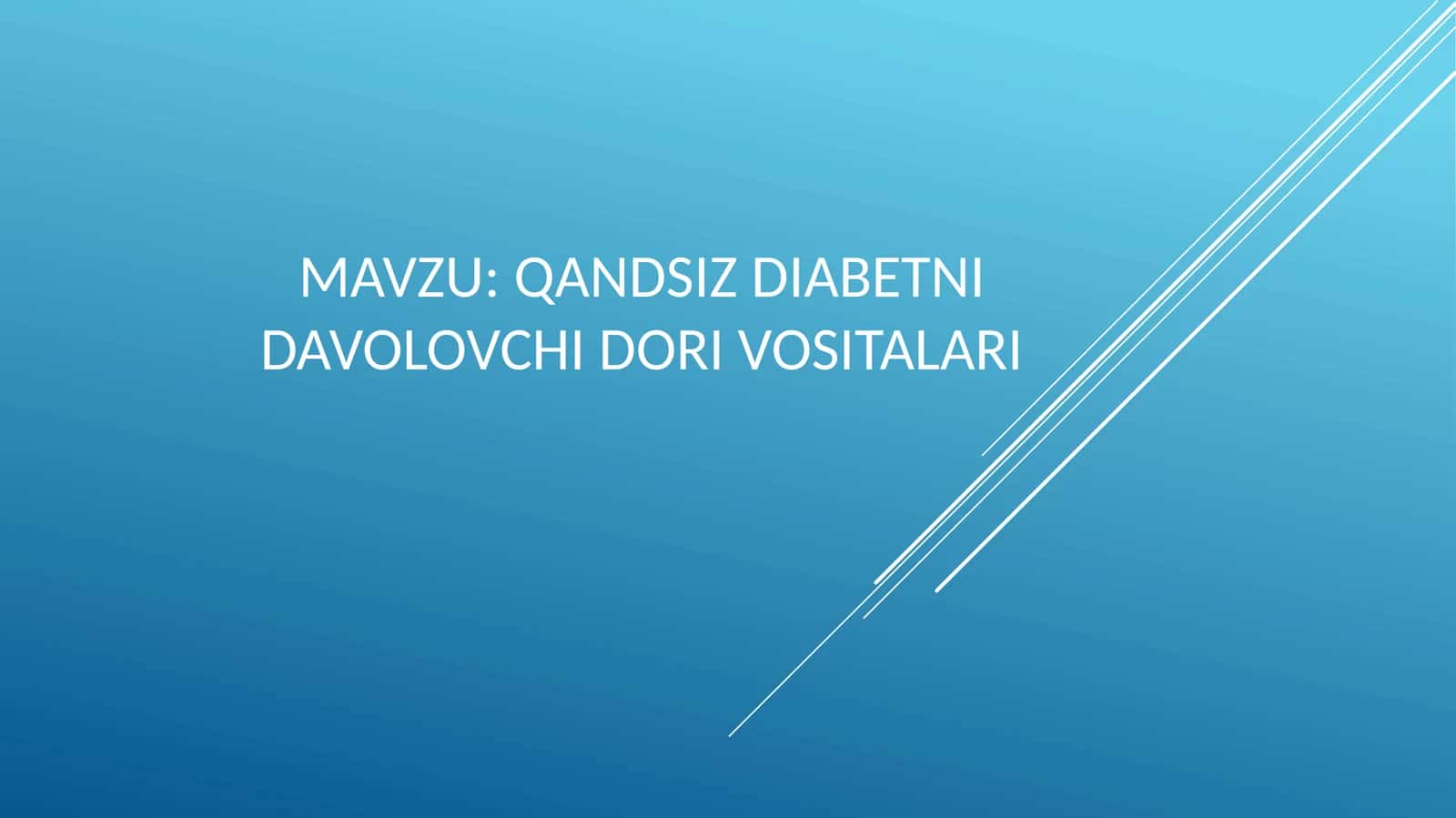 Qandsiz diabetni davolovchi dori vositalari
