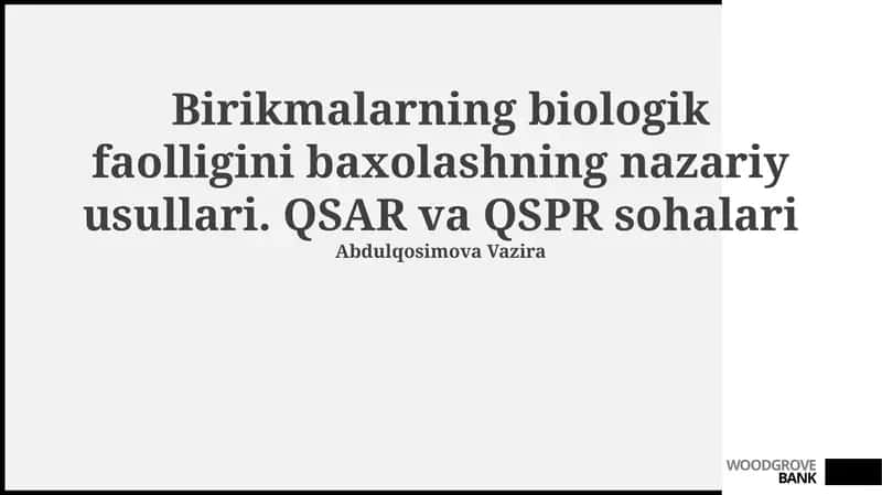 Biologik faollikni baholashning nazariy usullari