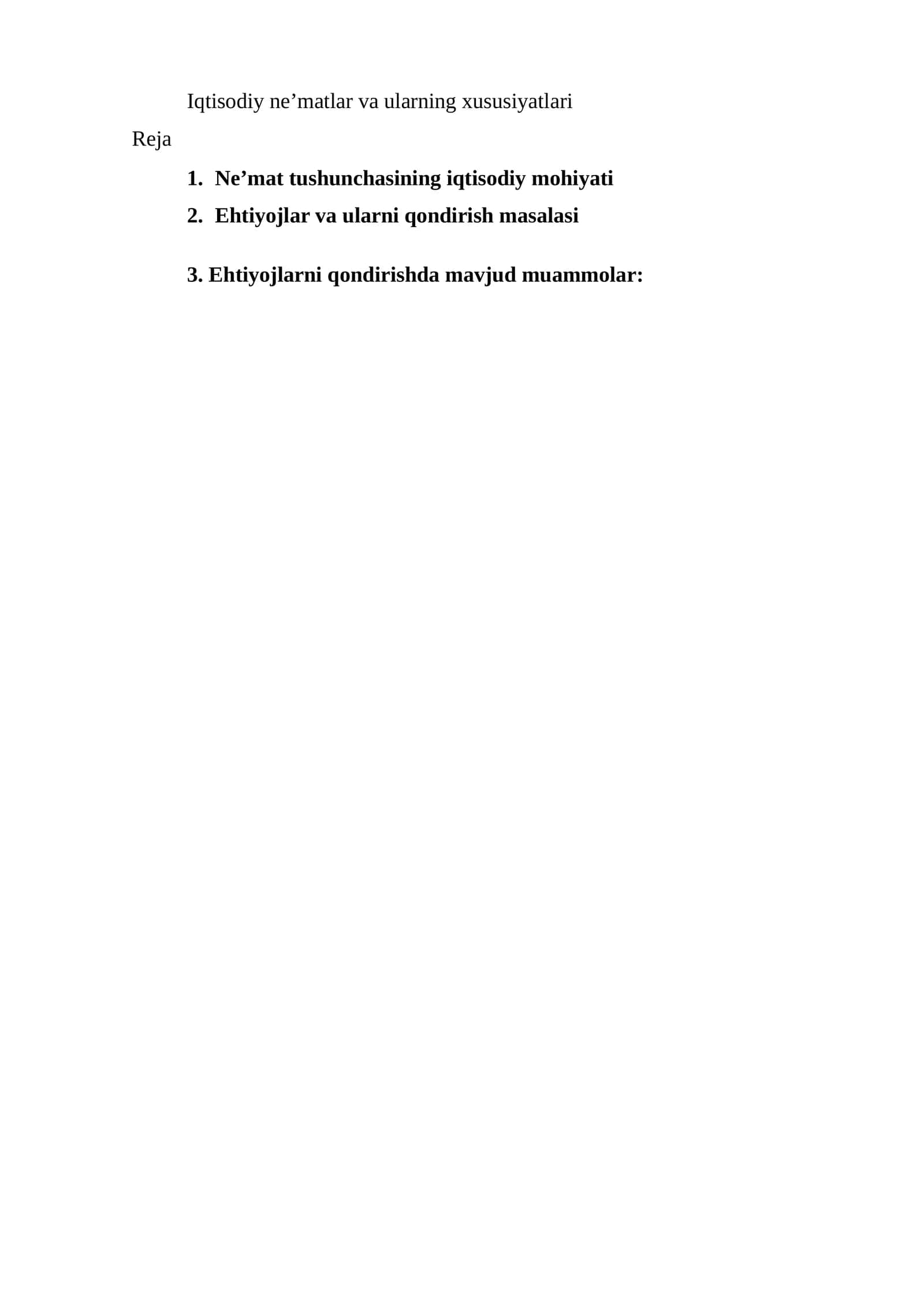 Iqtisodiy ne’matlar va ularning xususiyatlari