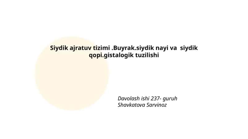 Siydik ajratuv tizimi.Buyrak