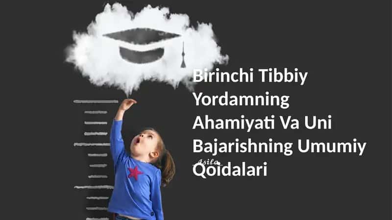 Birinchi Tibbiy Yordamning Ahamiyati Va Uni Bajarishning Umumiy Qoidalari