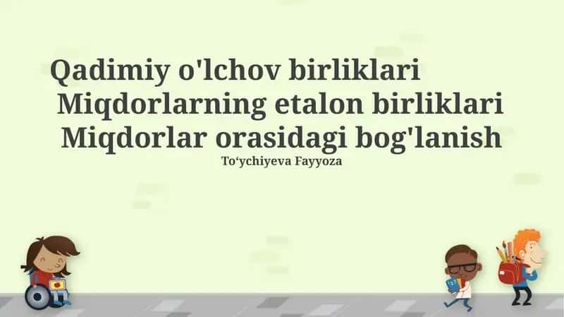 Qadimiy o'lchov birliklari