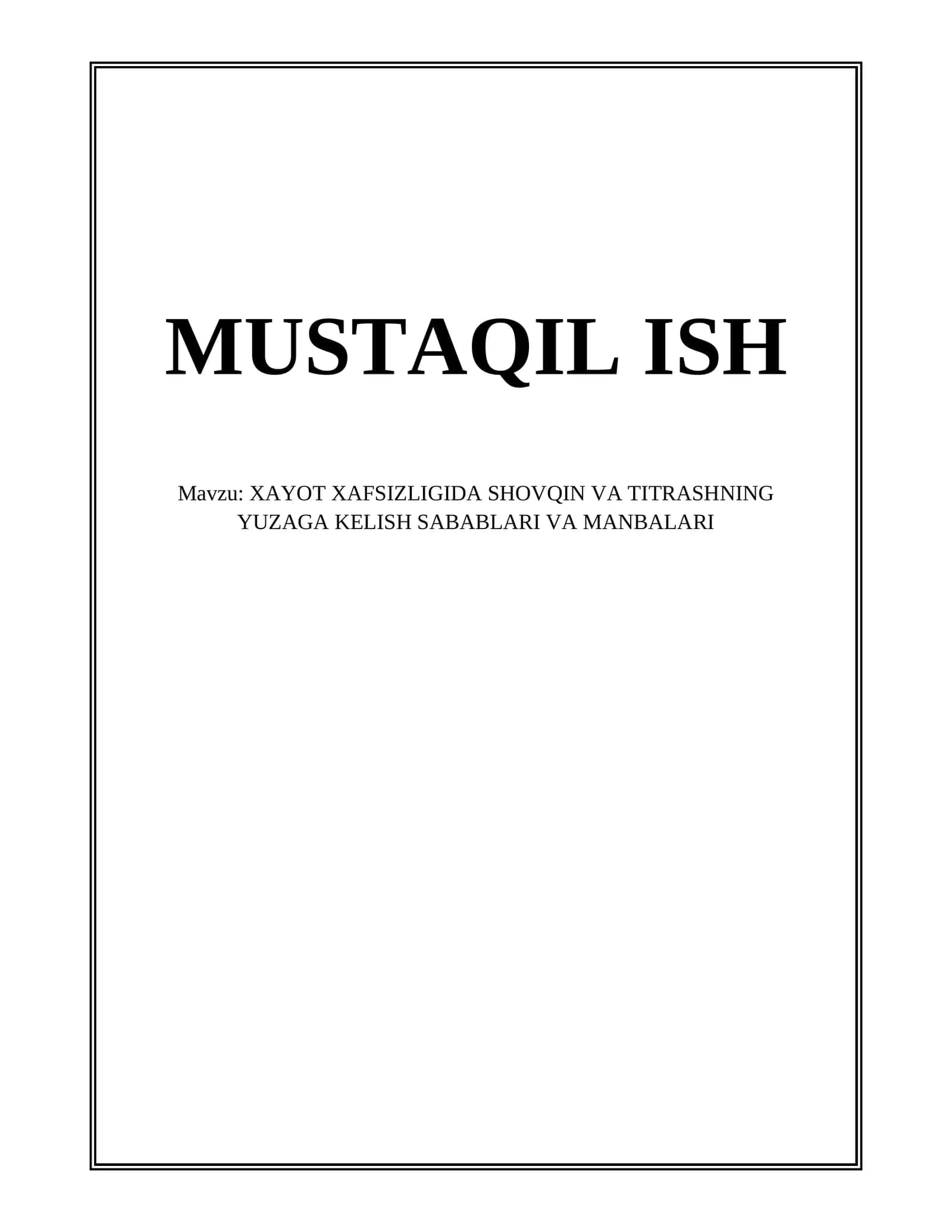 XAYOT XAFSIZLIGIDA SHOVQIN VA TITRASHNING YUZAGA KELISH SABABLARI VA MANBALARI