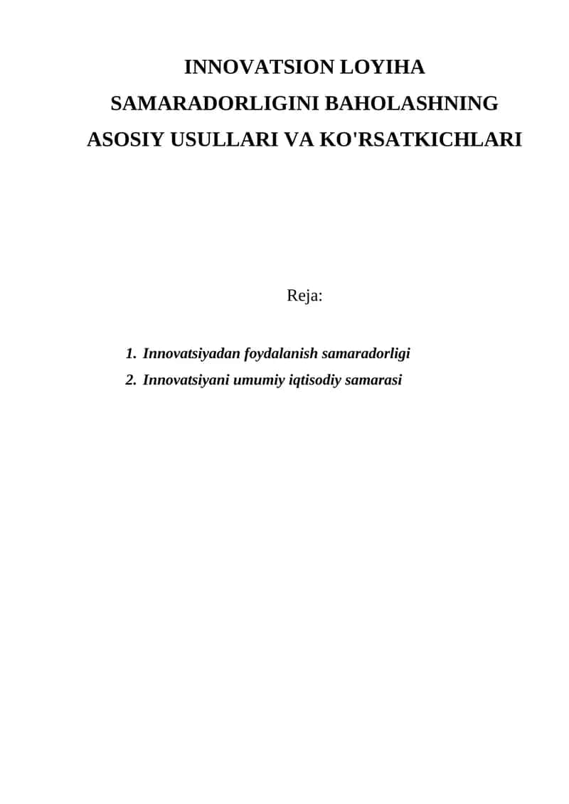 INNOVATSION LOYIHA SAMARADORLIGINI BAHOLASHNING ASOSIY USULLARI VA KO'RSATKICHLARI