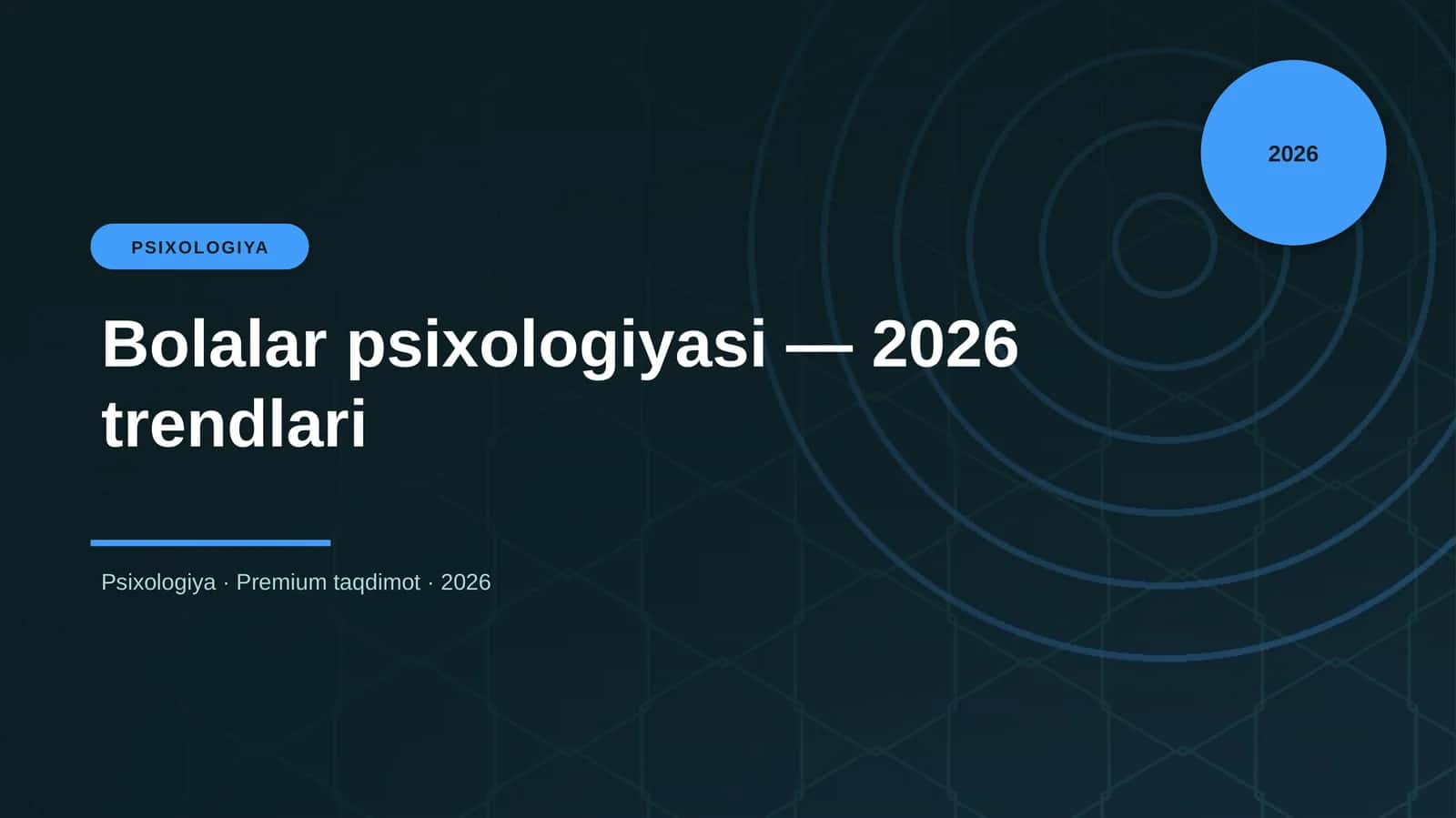 Bolalar psixologiyasi — 2026 trendlari
