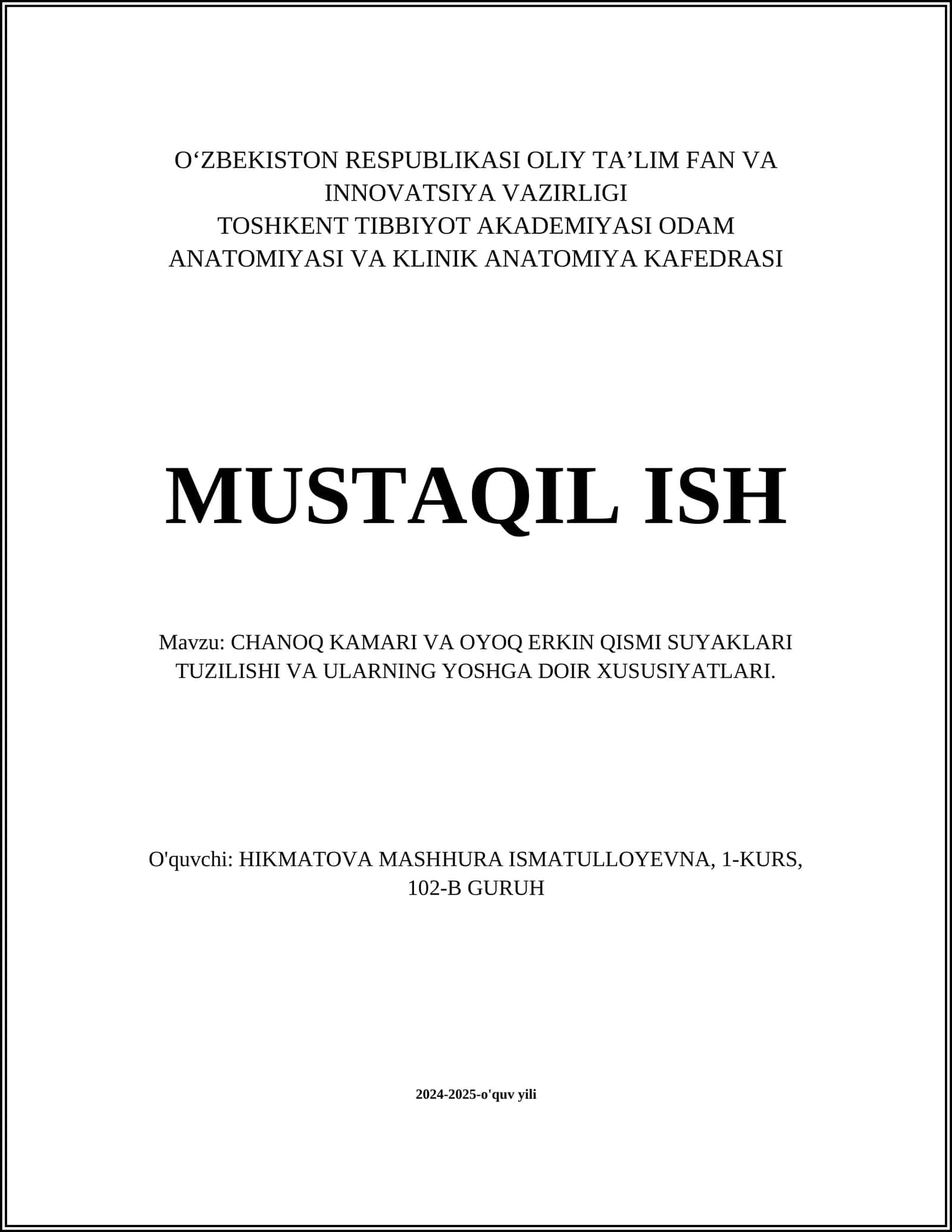 CHANOQ KAMARI VA OYOQ ERKIN QISMI SUYAKLARI TUZILISHI VA ULARNING YOSHGA DOIR XUSUSIYATLARI
