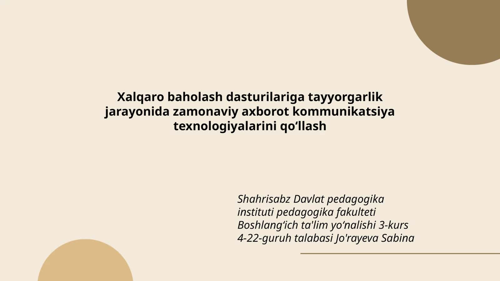 Xalqaro baholash dasturilariga tayyorgarlik jarayonida zamonaviy axborot kommunikatsiya texnologiyalarini qoʻllash