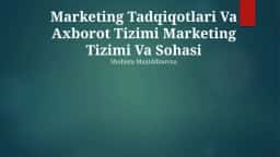 Marketing Tadqiqotlari Va Axborot Tizimi Marketing Tizimi Va Sohasi