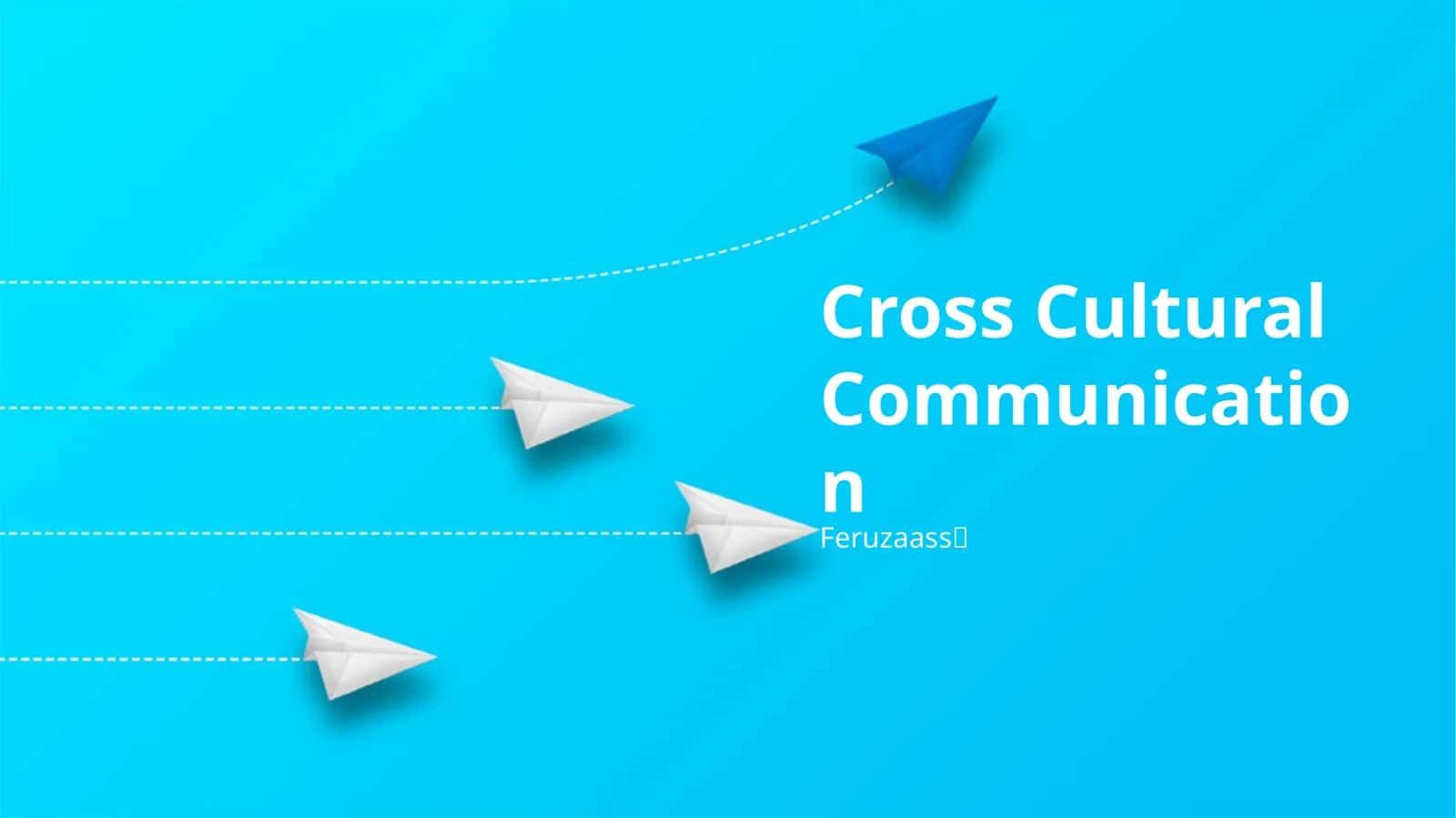 Cross Cultural Communication