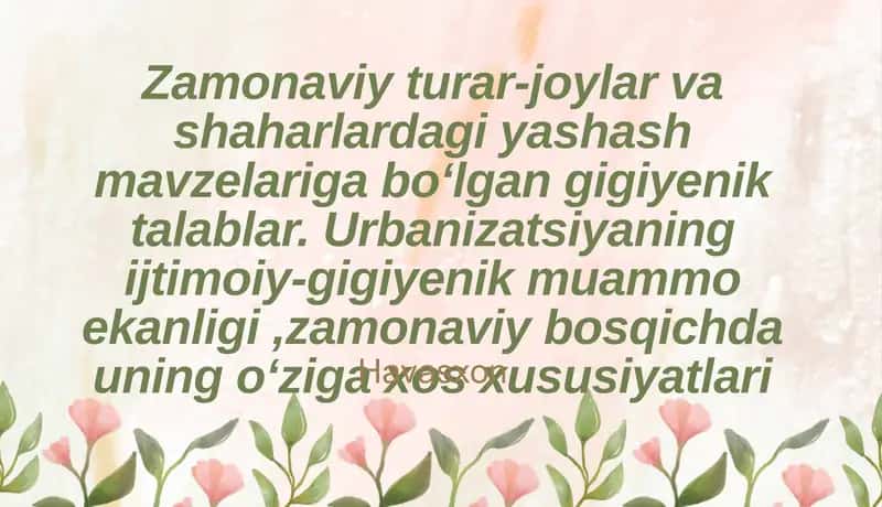 Gigiyenik talablar va urbanizatsiya
