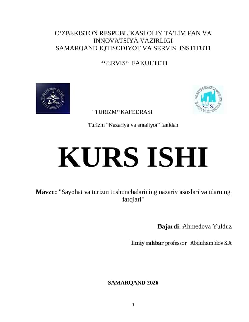 Sayohat va turizm tushunchalarining nazariy asoslari va ularning farqlari