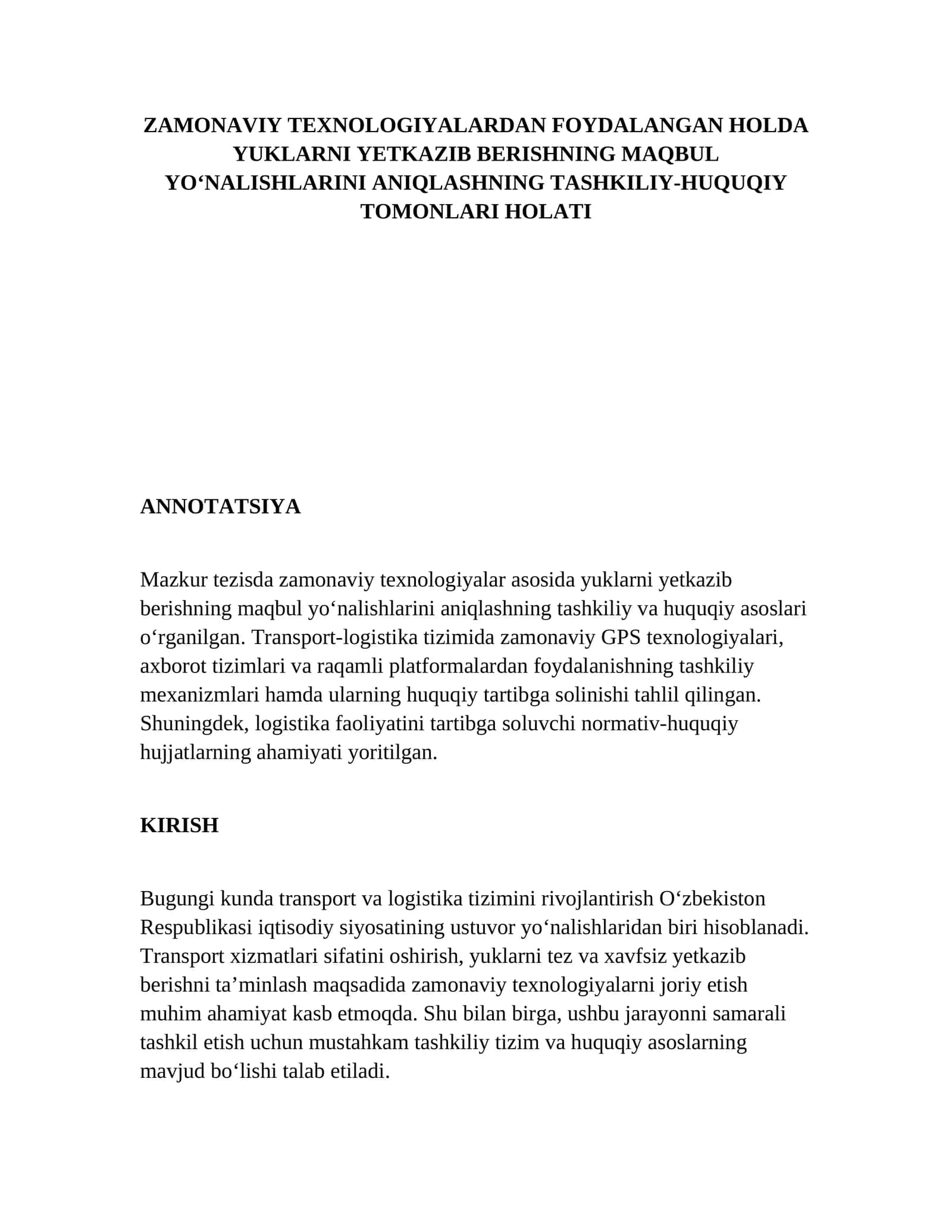 ZAMONAVIY TEXNOLOGIYALARDAN FOYDALANGAN HOLDA YUKLARNI YETKAZIB BERISHNING MAQBUL YO‘NALISHLARINI ANIQLASHNING TASHKILIY-HUQUQIY TOMONLARI HOLATI
