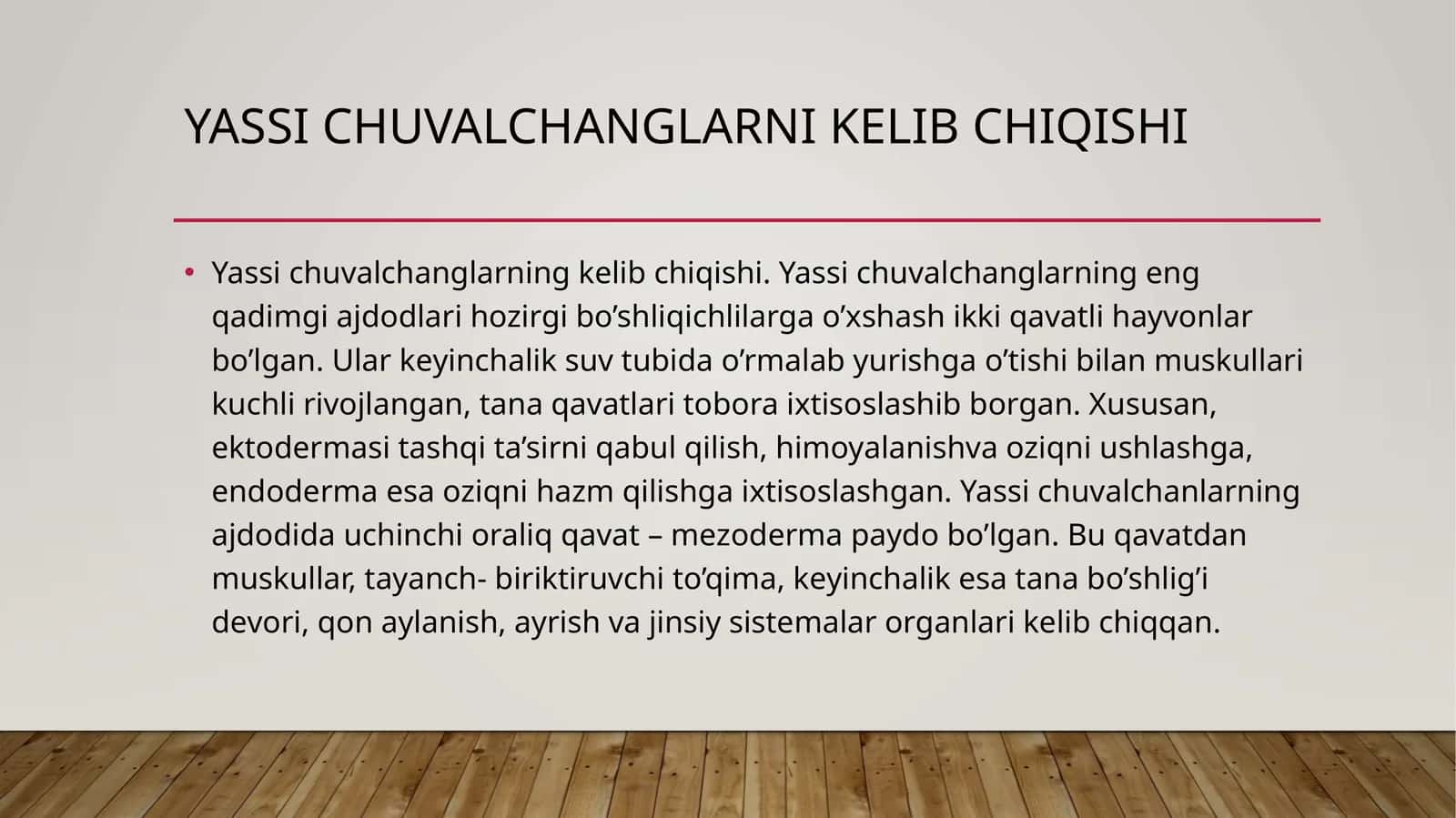 Yassi chuvalchanglarni kelib chiqishi