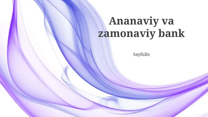 An'anaviy va zamonaviy bank