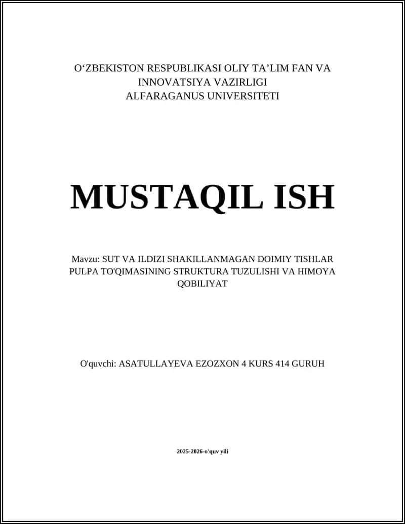 Sut va ildizi shakillanmagan doimiy tishlar pulpasining umumiy morfologik tuzilishi