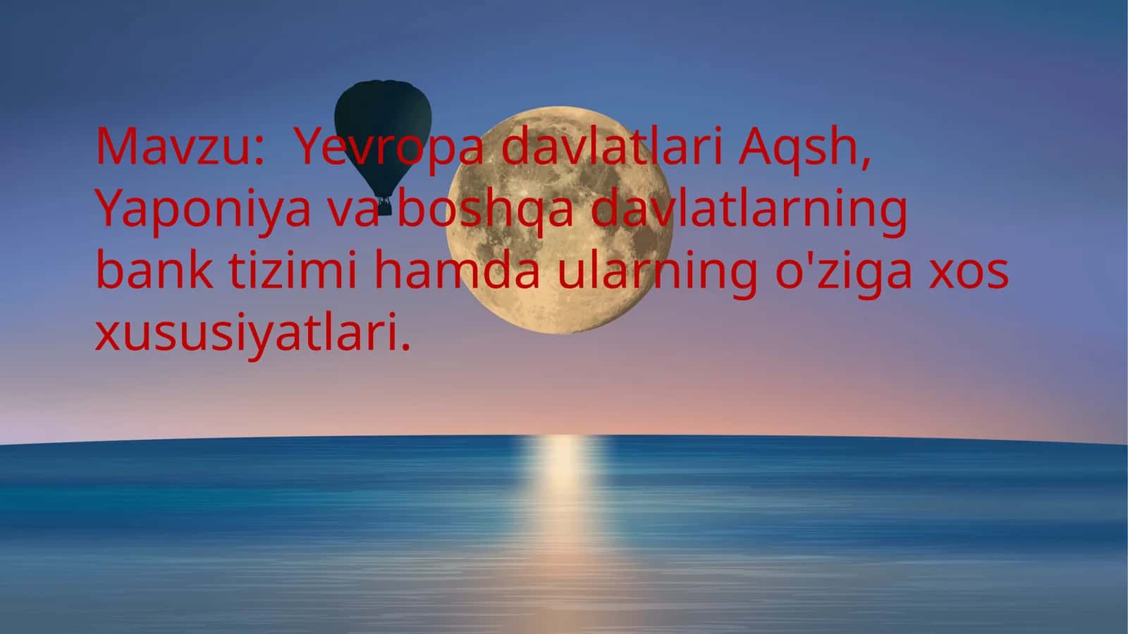 Yevropa davlatlari Aqsh, Yaponiya va boshqa davlatlarning bank tizimi