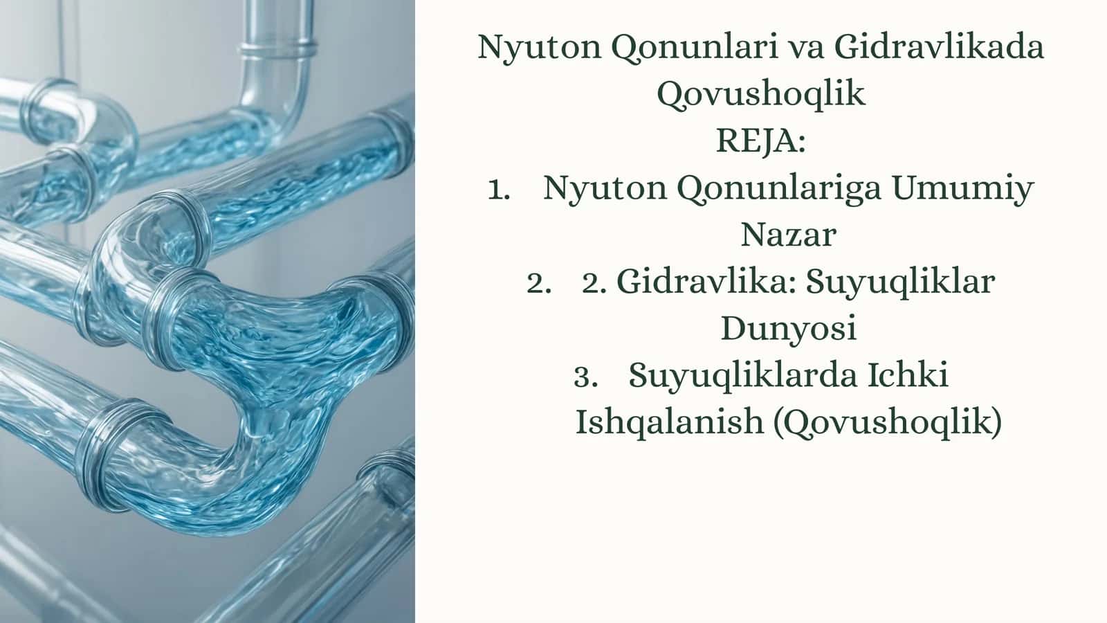 Nyuton Qonunlari va Gidravlikada Qovushoqlik