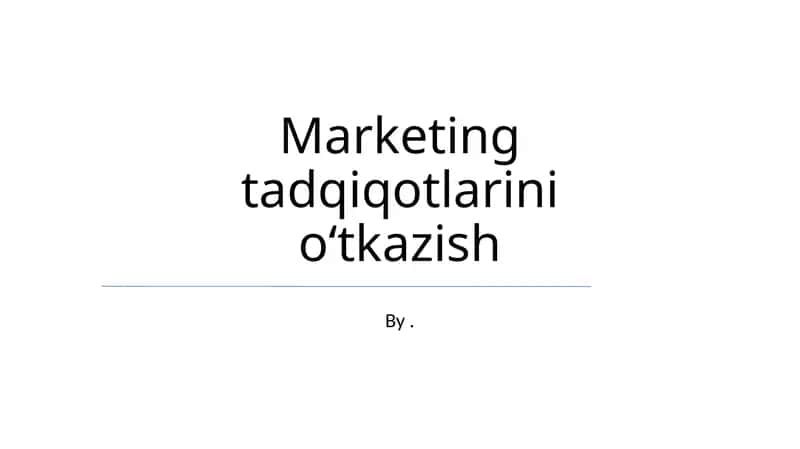 Marketing tadqiqotlarini oʻtkazish