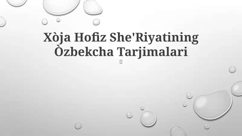 Xòja Hofiz She'Riyatining Òzbekcha Tarjimalari