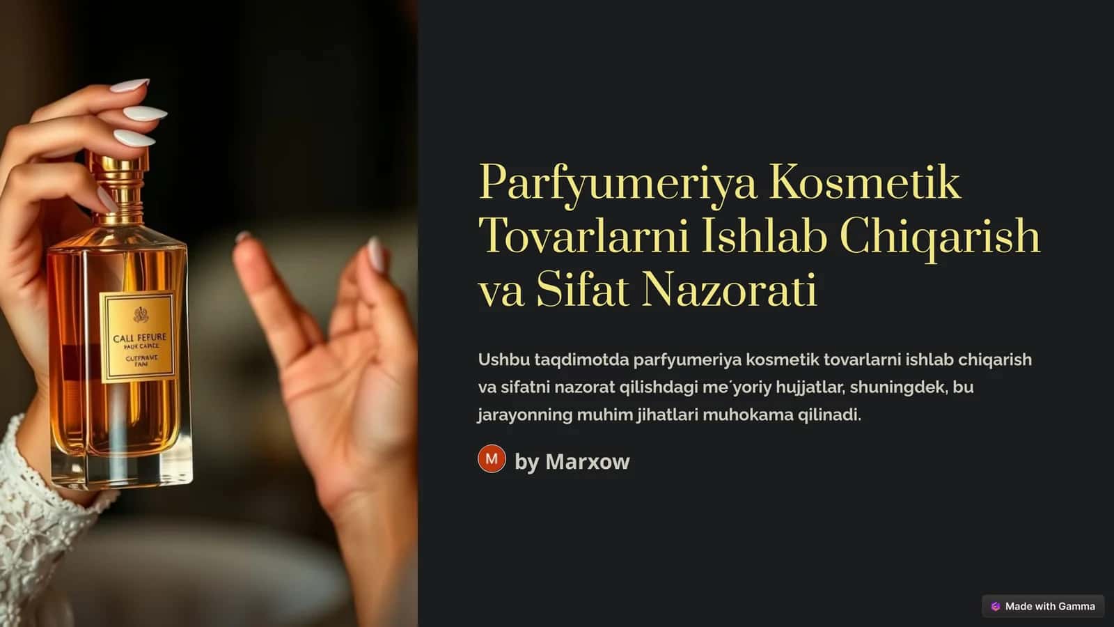 Parfyumeriya Kosmetik Tovarlarni Ishlab Chiqarish va Sifat Nazorati