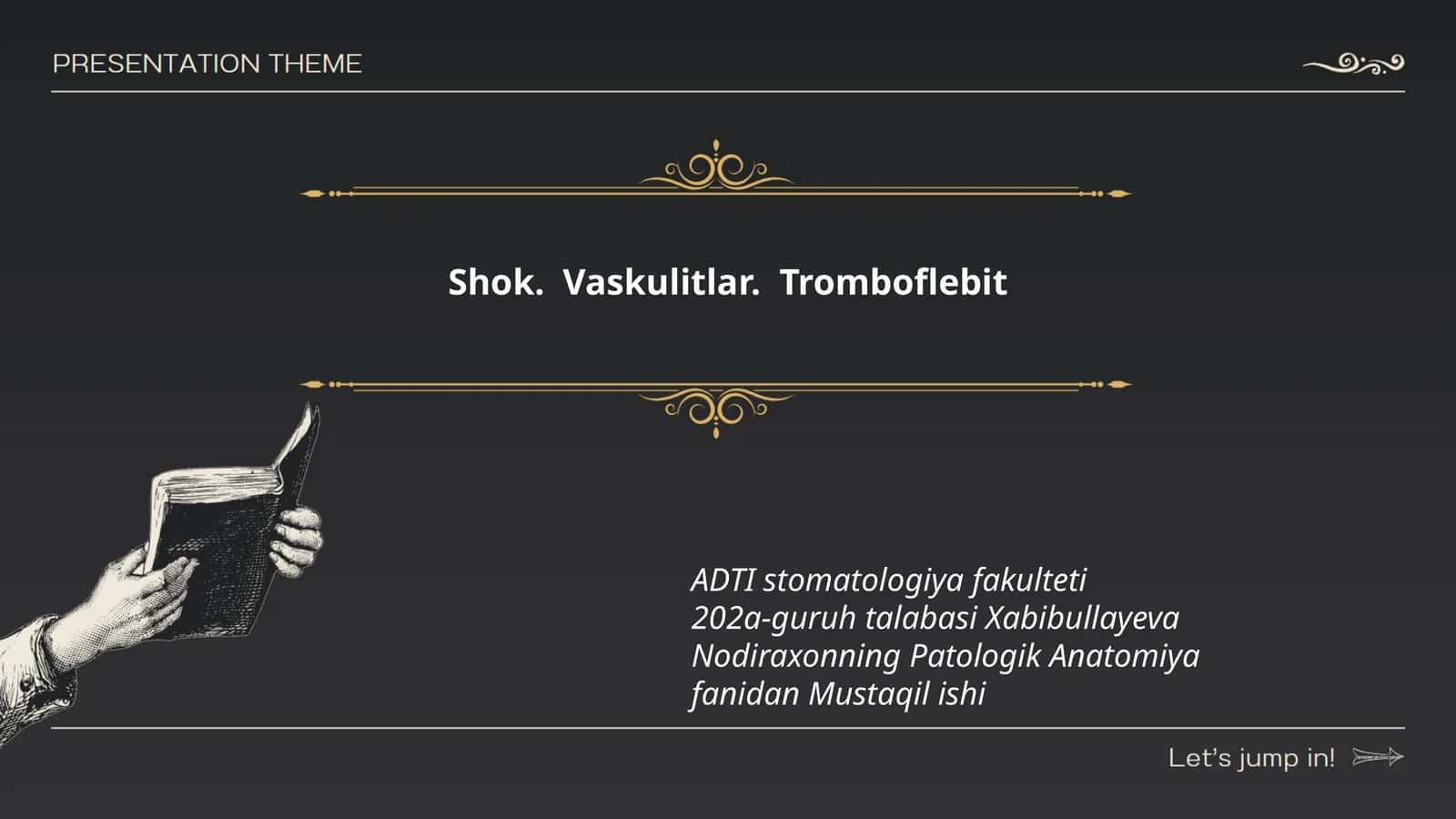 Shok. Vaskulitlar. Tromboflebit