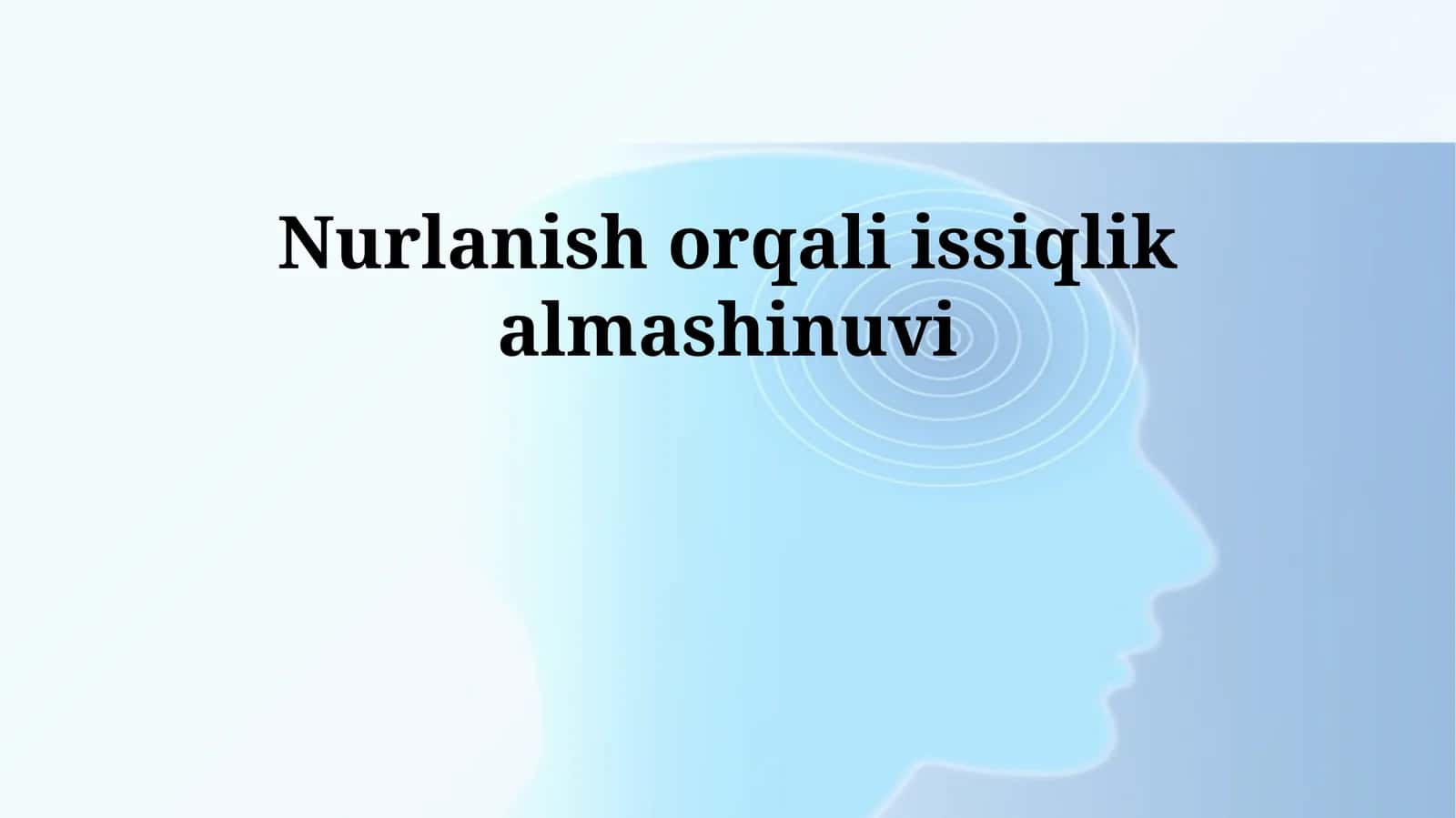 Nurlanish orqali issiqlik almashinuvi