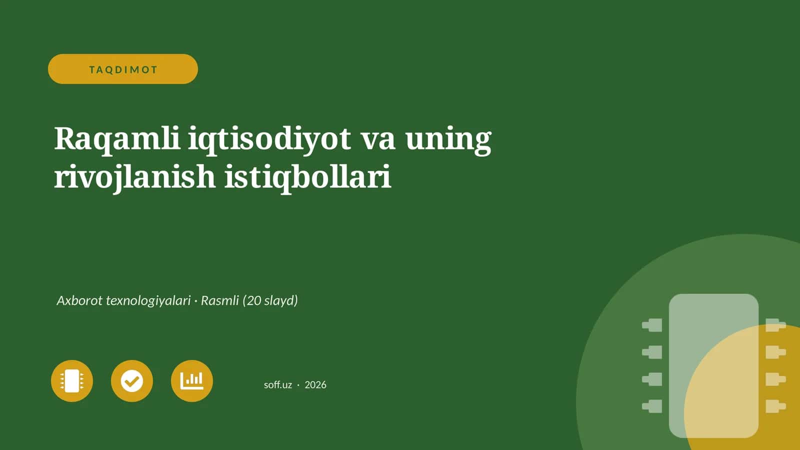 Raqamli iqtisodiyot va uning rivojlanish istiqbollari
