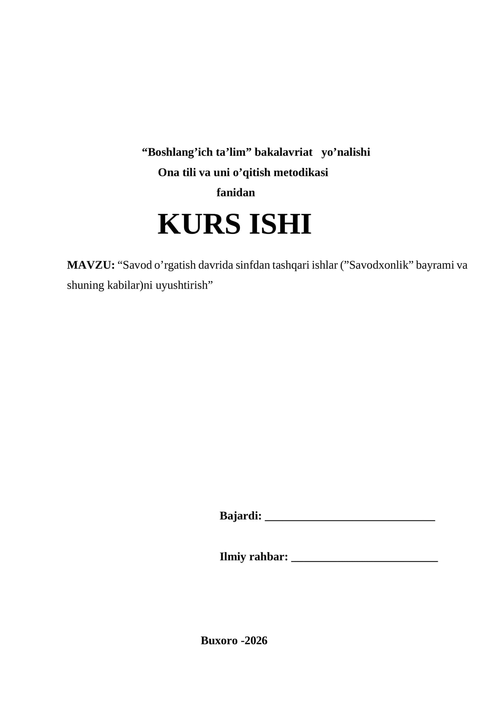“Savod o’rgatish davrida sinfdan tashqari ishlar (”Savodxonlik” bayrami va shuning kabilar)ni uyushtirish”