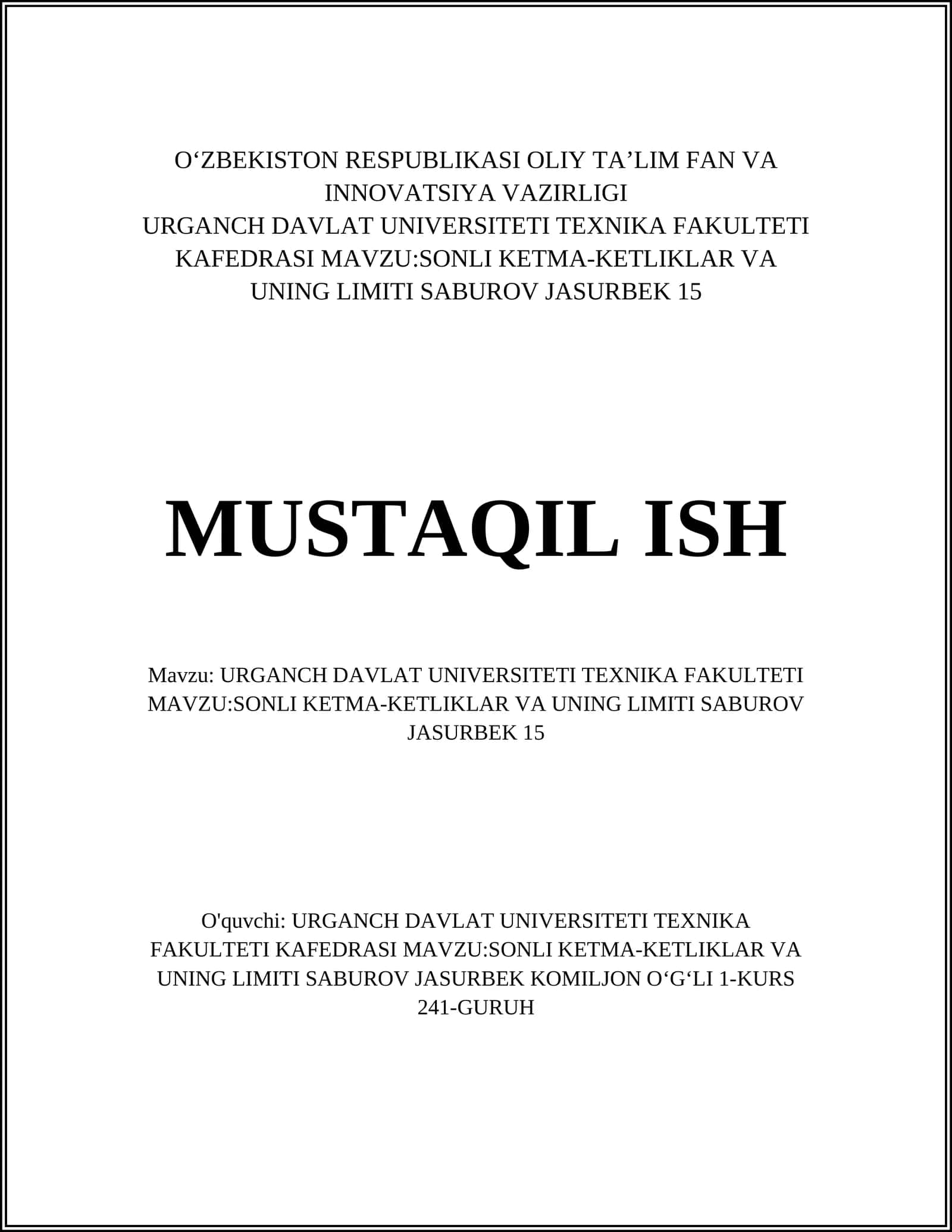 SONLI KETMA-KETLIKLAR VA UNING LIMITI SABUROV JASURBEK 15