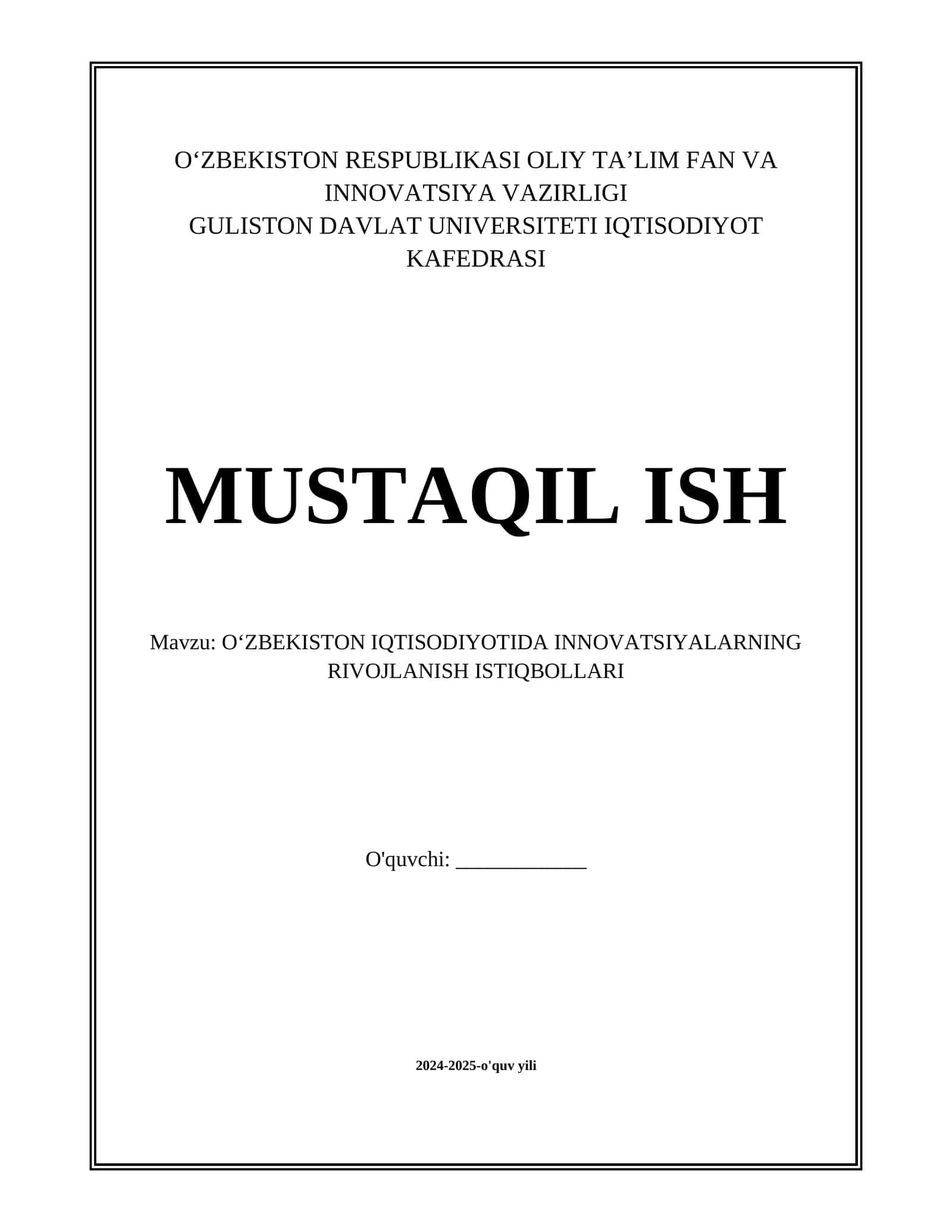 O‘ZBEKISTON IQTISODIYOTIDA INNOVATSIYALARNING RIVOJLANISH ISTIQBOLLARI
