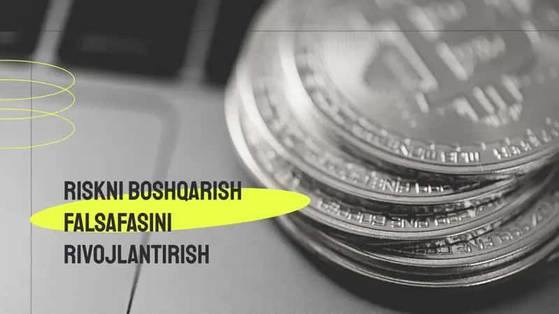 Riskni boshqarish falsafasini rivojlantirish