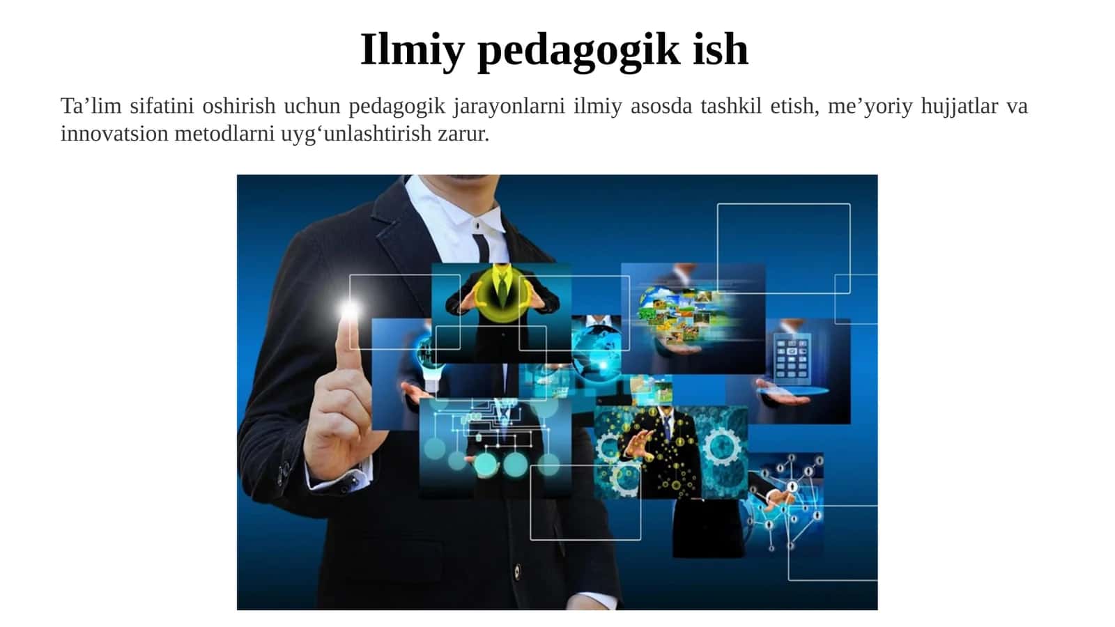 Ta’lim sifatini oshirish uchun pedagogik jarayonlarni ilmiy asosda tashkil etish