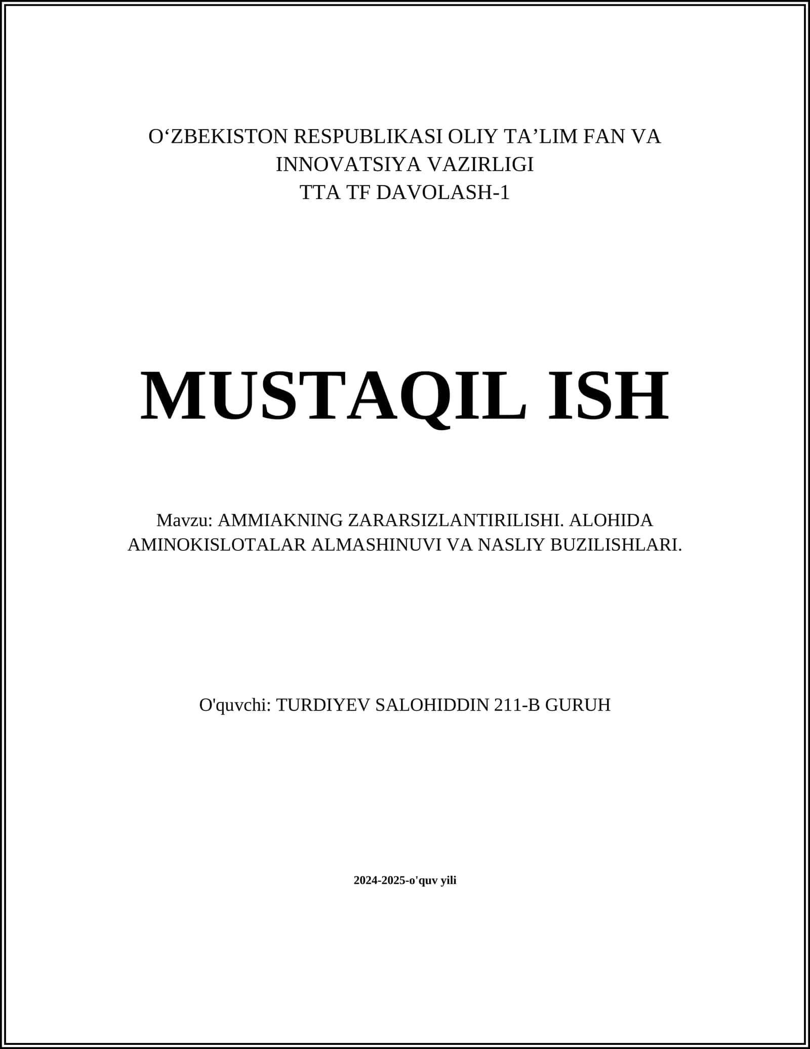 AMMIAKNING ZARARSIZLANTIRILISHI. ALOHIDA AMINOKISLOTALAR ALMASHINUVI VA NASLIY BUZILISHLARI