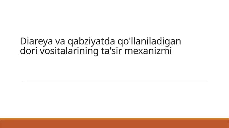Diareya va qabziyat uchun dorilar mexanizmlari