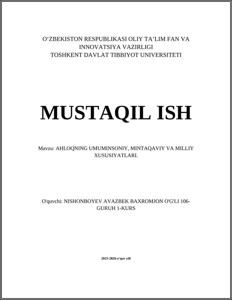 AHLOQNING UMUMINSONIY, MINTAQAVIY VA MILLIY XUSUSIYATLARI