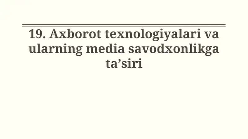 Axborot texnologiyalari va ularning media savodxonlikga ta'siri