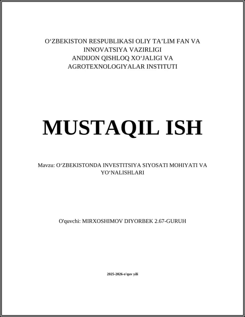 OʻZBEKISTONDA INVESTITSIYA SIYOSATI MOHIYATI VA YOʻNALISHLARI