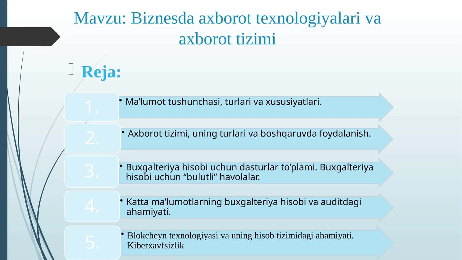 Biznesda axborot texnologiyalari va axborot tizimi