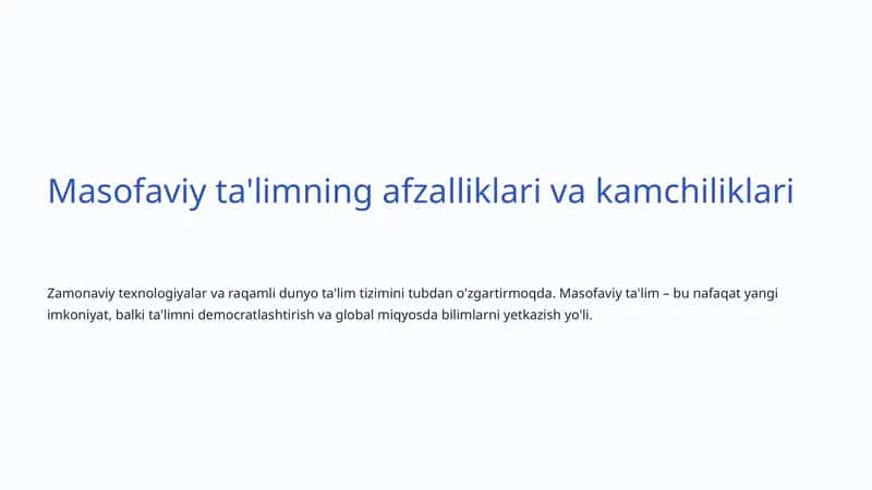 Masofaviy ta'limning afzalliklari va kamchiliklari