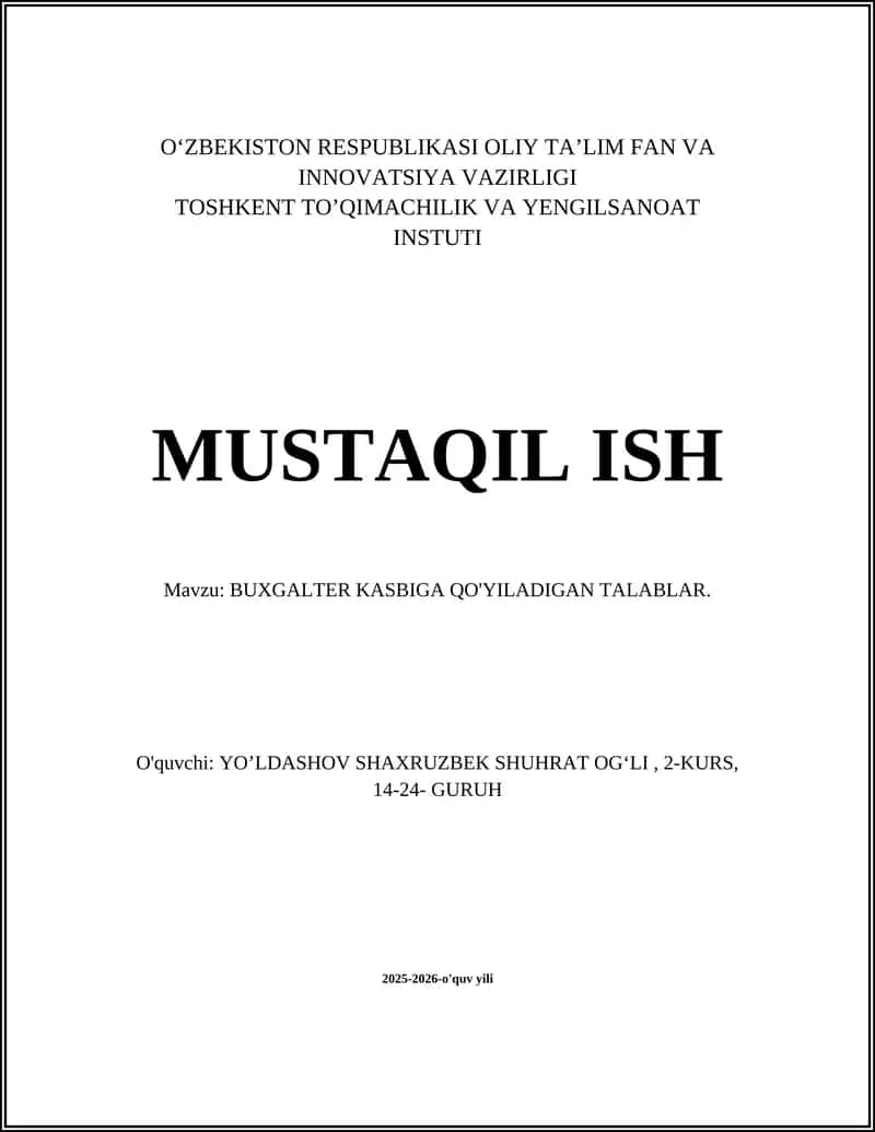 BUXGALTER KASBIGA QO'YILADIGAN TALABLAR