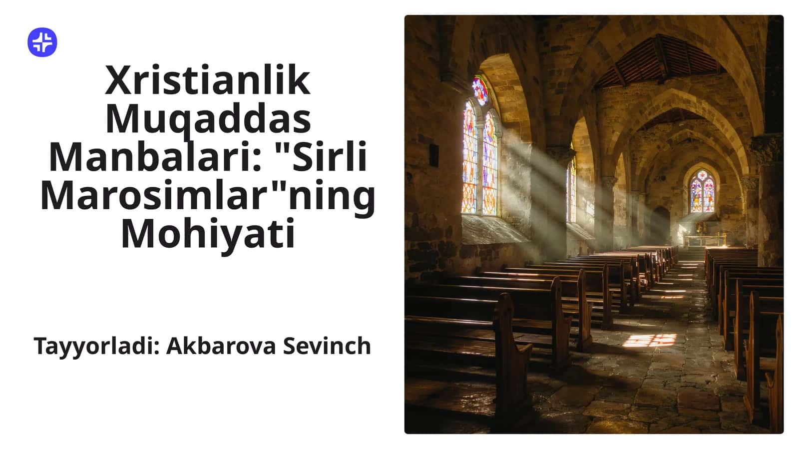 Xristianlik Muqaddas Manbalari: "Sirli Marosimlar"ning Mohiyati