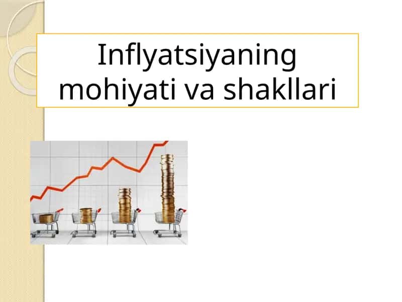 Inflyatsiyaning mohiyati va shakllari