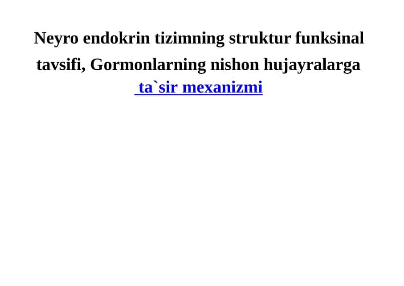 Neyroendokrintizimning struktur-funksional tavsifi