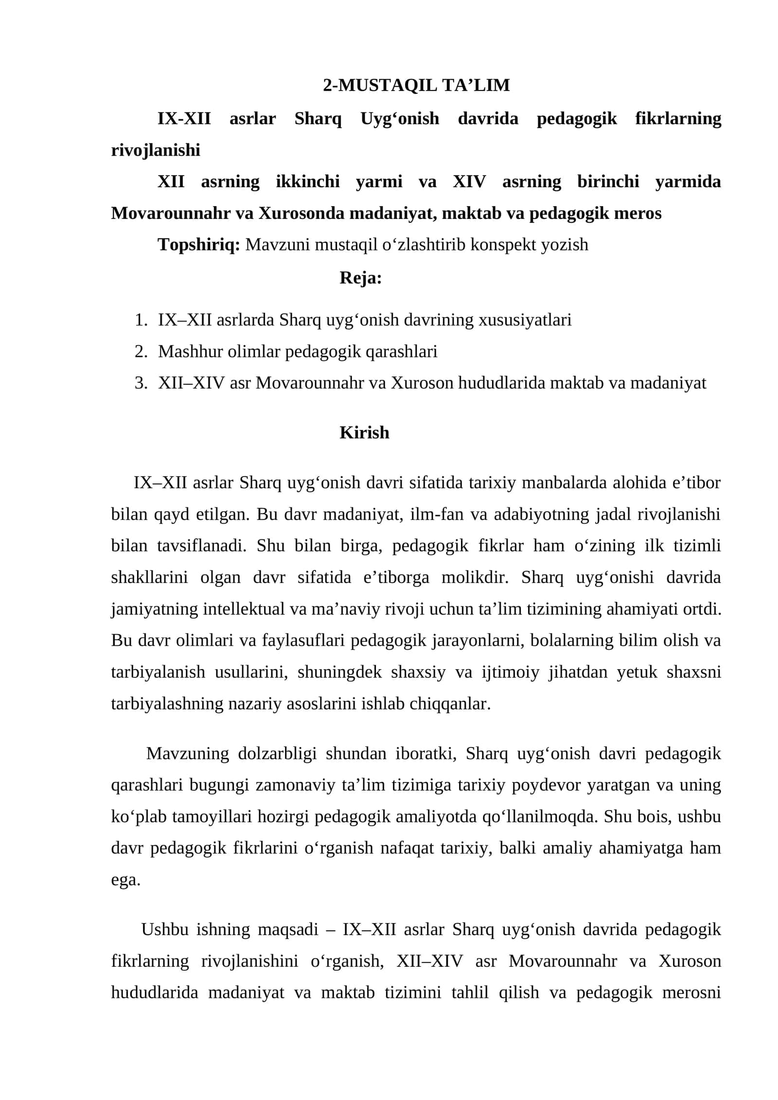 IX-XII asrlar Sharq Uyg‘onish davrida pedagogik fikrlarning rivojlanishi XII asrning ikkinchi yarmi va XIV asrning birinchi yarmida Movarounnahr va Xurosonda madaniyat, maktab va pedagogik meros