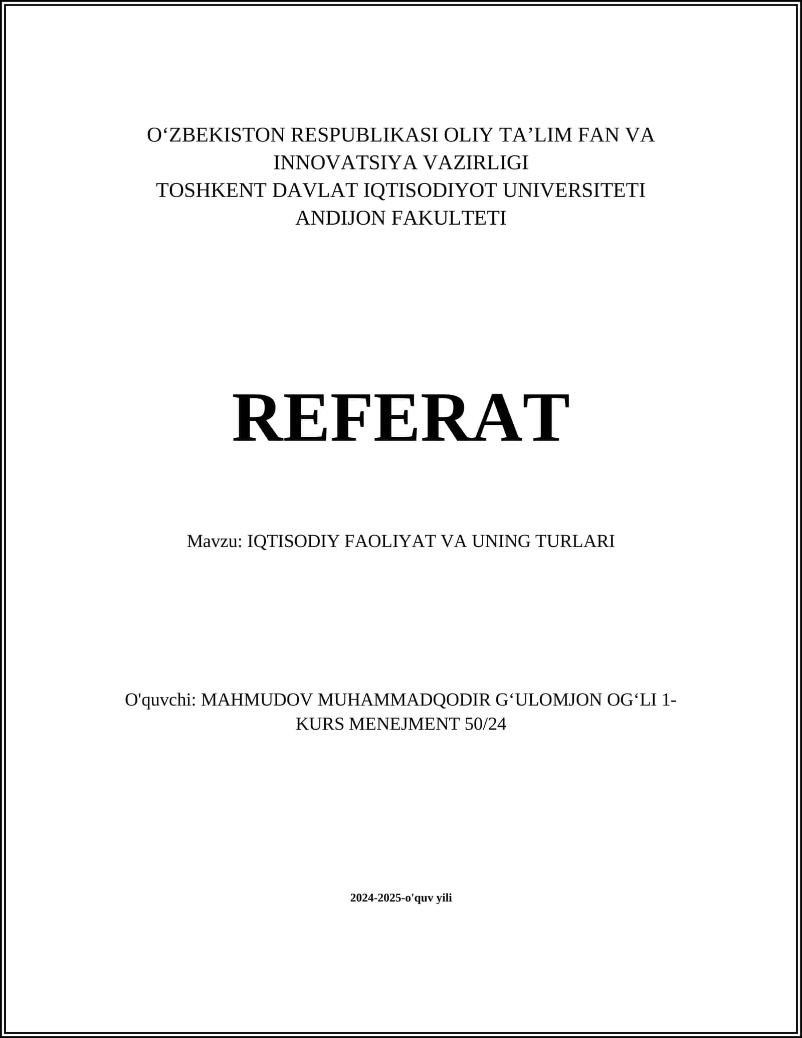 IQTISODIY FAOLIYAT VA UNING TURLARI
