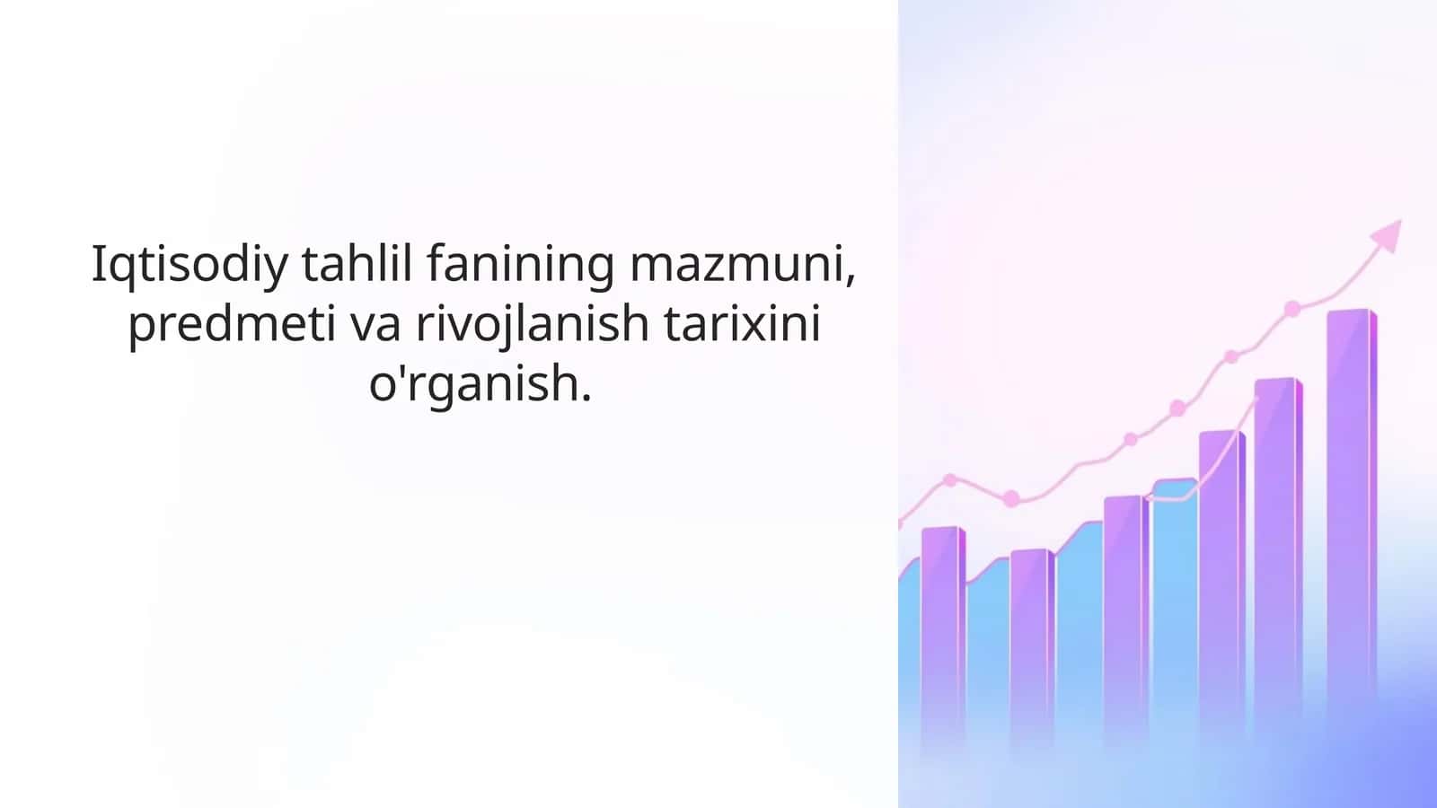 Iqtisodiy tahlil fanining mazmuni