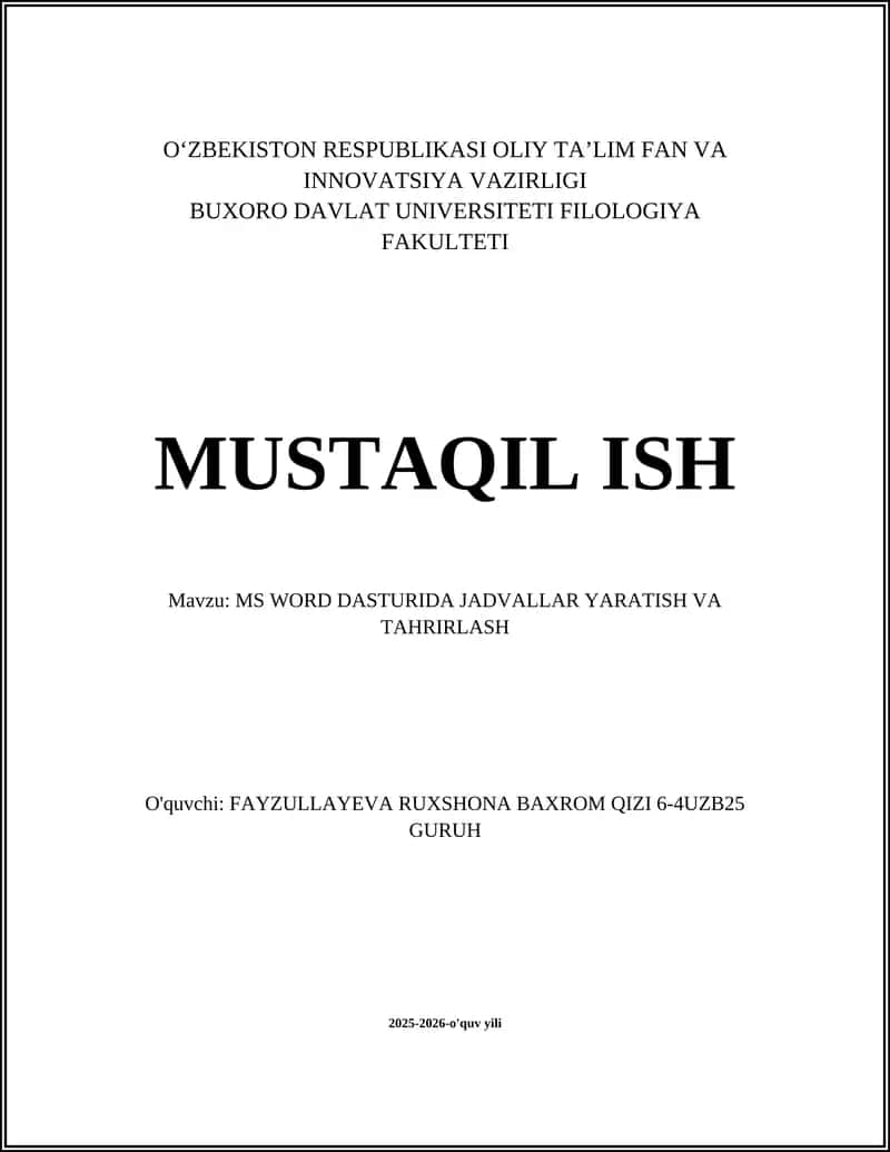MS WORD DASTURIDA JADVALLAR YARATISH VA TAHRIRLASH