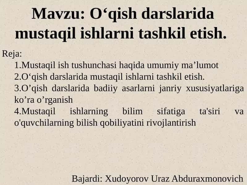 Oʻqish darslarida mustaqil ishlarni tashkil etish