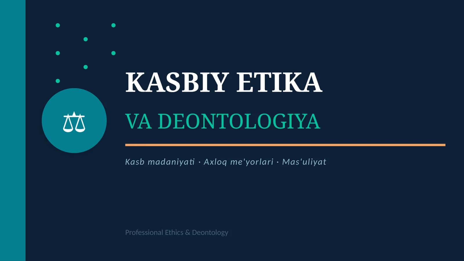KASBIY ETIKA VA DEONTOLOGIYA