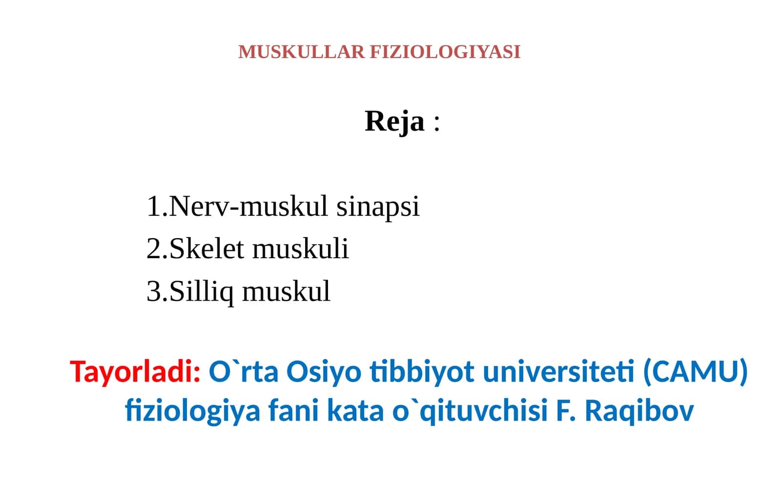 Muskullar Fiziologiyasi